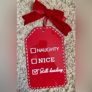 Christmas Gift Tag Naughty Nice still deciding Hanging funny Decoration Metal